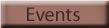 Events Button