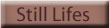 Still Lifes Button